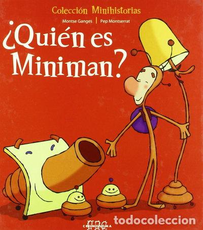 Libros: &iquest;Qui&eacute;n es Miniman?- 9788495731494
