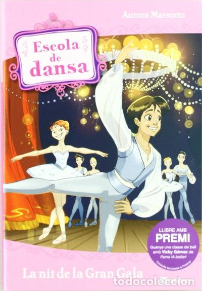 Livros em segunda m&atilde;o: Escola de dansa 3. La nit de la Gran Gala- 9788424633929