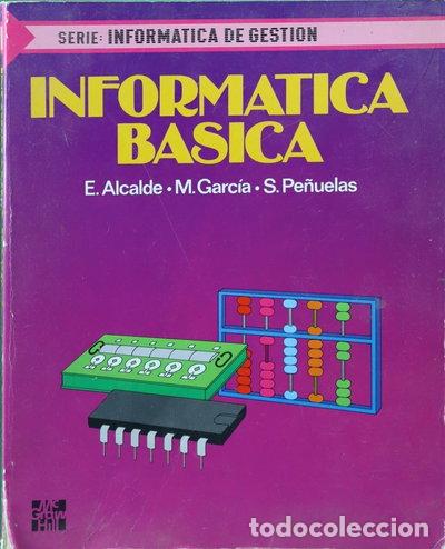 Libros: Inform&aacute;tica B&aacute;sica- 9788476152416