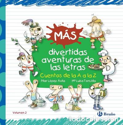 Libros: M&aacute;s divertidas aventuras de las letras- 9788469603536