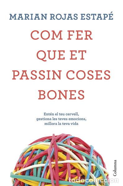 Libros: Com fer que et passin coses bones- 9788466425209