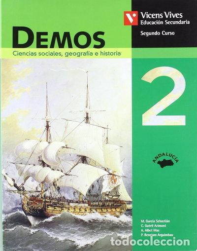 Livres: Demos, ciencias sociales, geograf&iacute;a e historia, 2 ESO (Andaluc&iacute;a)- 9788431688264