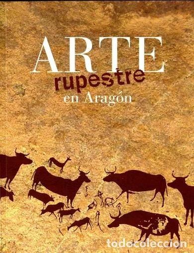 Libros: Arte rupestre en Arag&oacute;n- 9788496214729