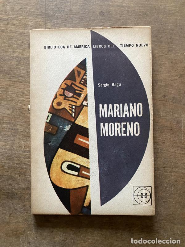 B&uuml;cher: Mariano Moreno - Bagu Sergio