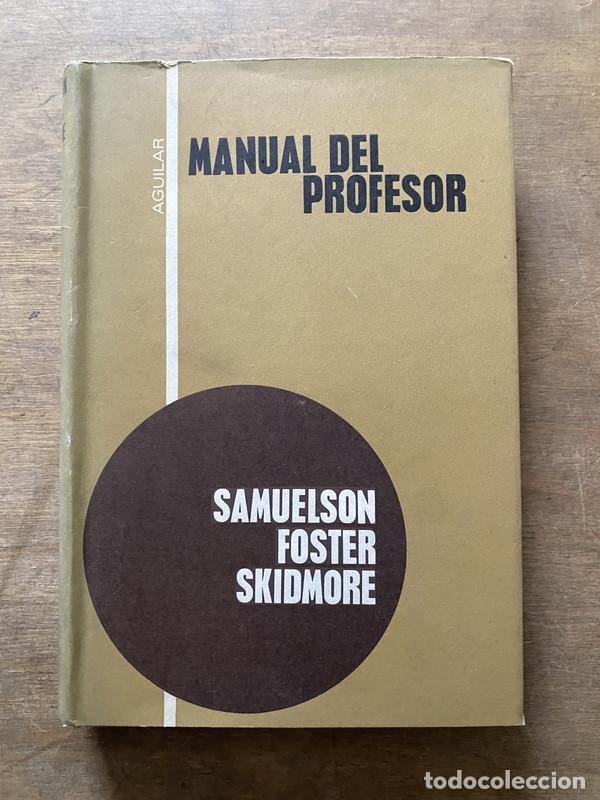 B&uuml;cher: Manual del Profesor - Samuelson / Foster / Skidmore