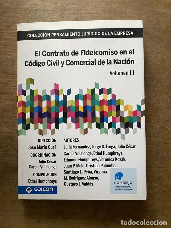 Libri di seconda mano: El Contrato de Fideicomiso en el Codigo Civil y Comercial de la Nacion - Cura Jose Maria (Direccion)