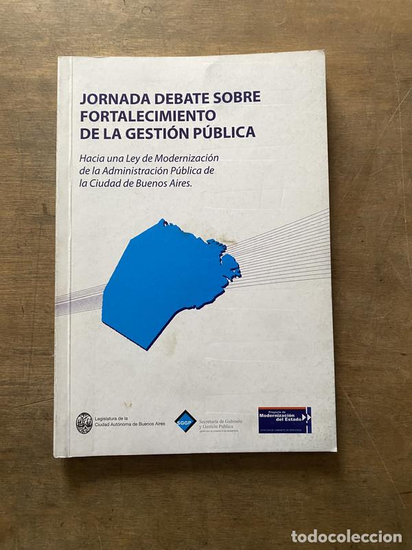 books: Jornada Debate sobre Fortalecimiento de la Gestion Publica - -