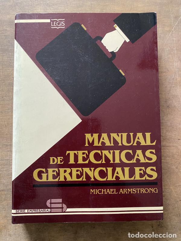 Libri di seconda mano: Manual de Tecnicas Gerenciales - Armstrong Michael