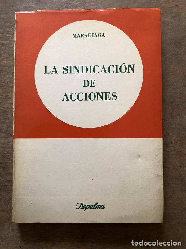 Libri di seconda mano: La sindicacion de acciones - Maradiaga