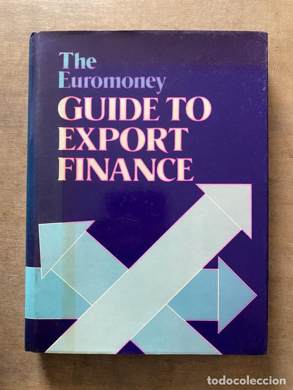 Libri di seconda mano: The Euromoney Guide to Export Finance - -