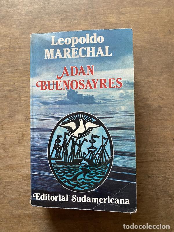 Libri di seconda mano: Adan Buenosayres - Marechal Leopoldo