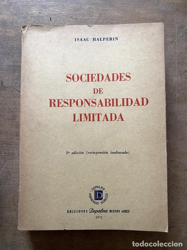 Libri di seconda mano: Sociedades de Responsabilidad Limitada - Halperin Isaac