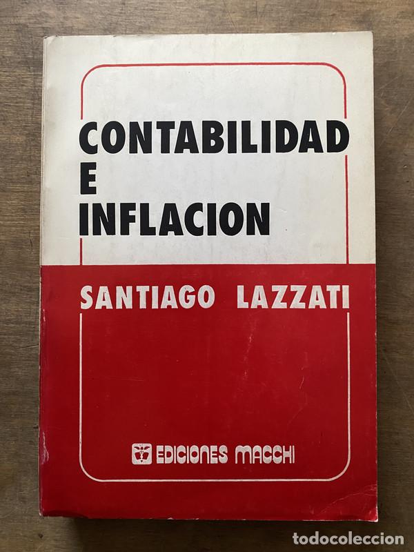 Libri di seconda mano: Contabilidad e Inflacion - Lazzati Santiago