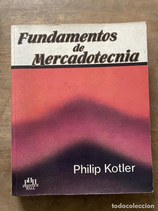 Libri di seconda mano: Fundamentos de Mercadotecnia - Kotler Philip