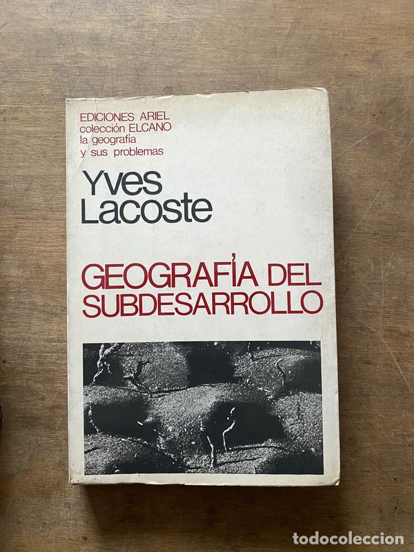 Libri di seconda mano: Geografia del subdesarrollo - Lacoste Yves