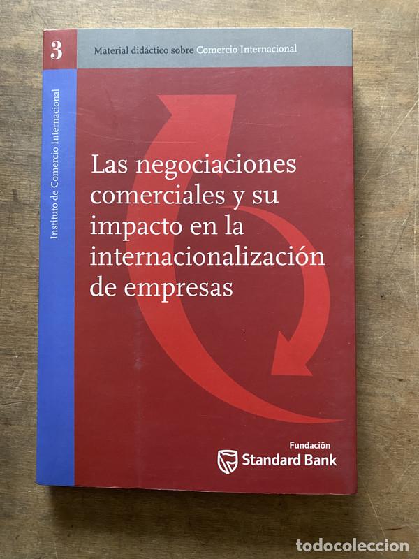 Libri di seconda mano: Las negociaciones comerciales y su impacto en la internacionalizacion de empresas - -