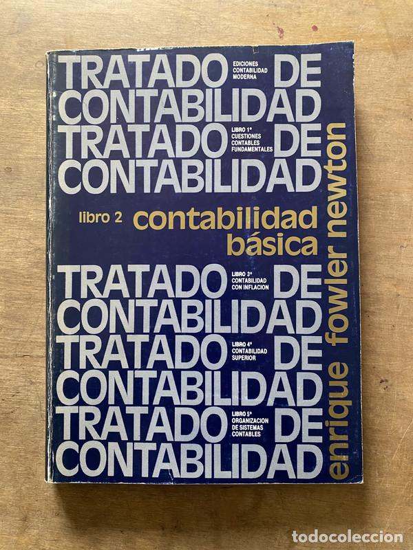 B&uuml;cher: Tratado de Contabilidad - Fowler Newton Enrique