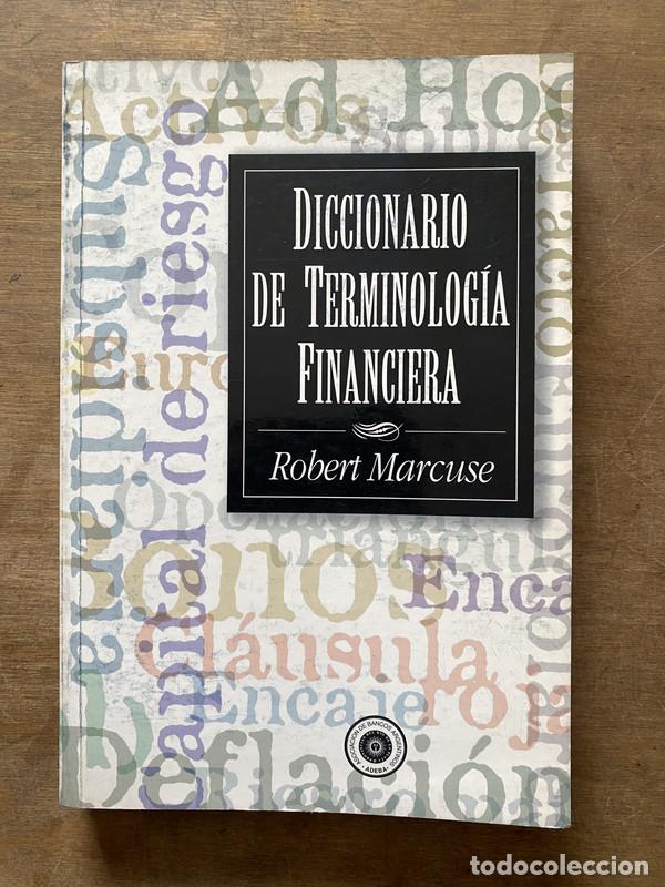 Libri di seconda mano: Diccionario de Terminologia Financiera - Marcuse Robert