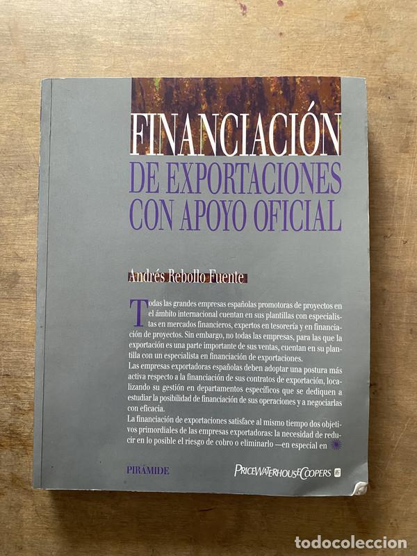 Libri di seconda mano: Financiacion de exportaciones con apoyo oficial - Rebollo Fuente Andres