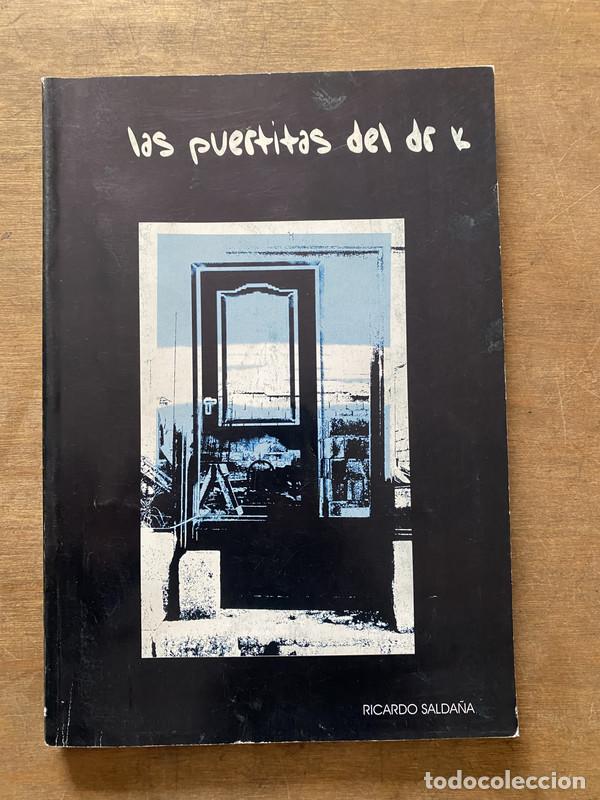 Libri di seconda mano: Las puertitas del Dr. K - Salda&ntilde;a Ricardo