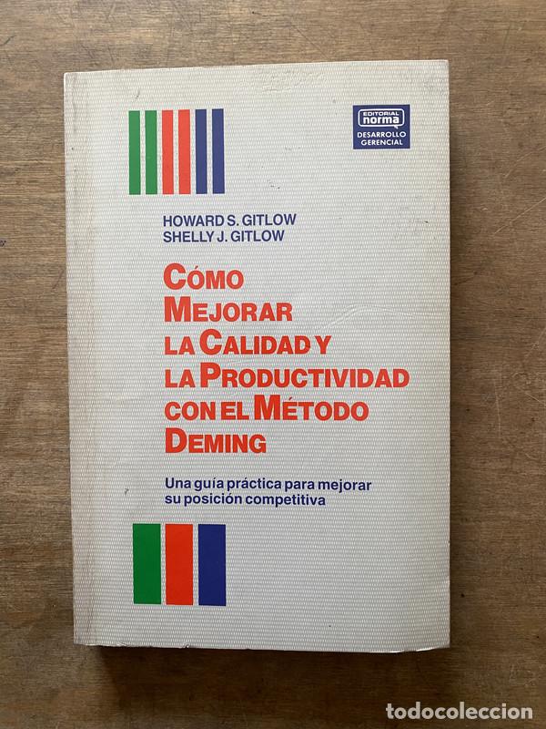 Libri di seconda mano: Como mejorar la calidad y la productividad con el Metodo Deming - Gitlow Howard S. y Gitlow Shelly J