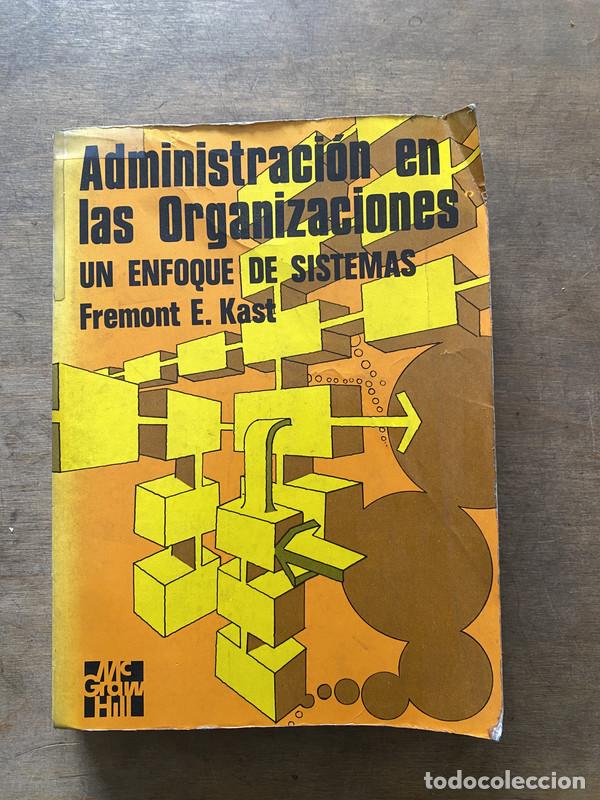 B&uuml;cher: Administracion en las Organizaciones - Kast Fremont E.