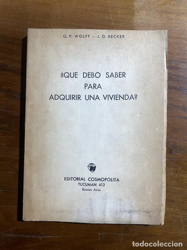 B&uuml;cher: Que debo saber para adquirir una vivienda? - Wolff G. P. / Becker J. G.