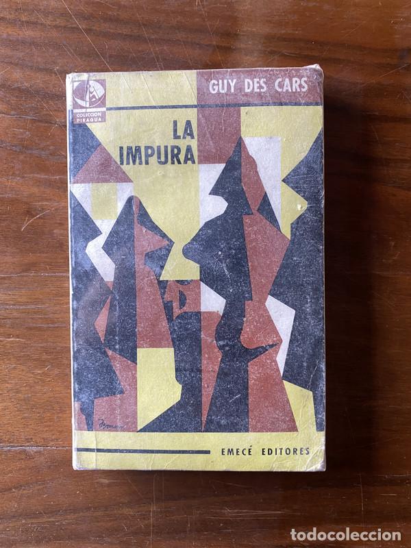 Libros: La Impura - Des Cars Guy