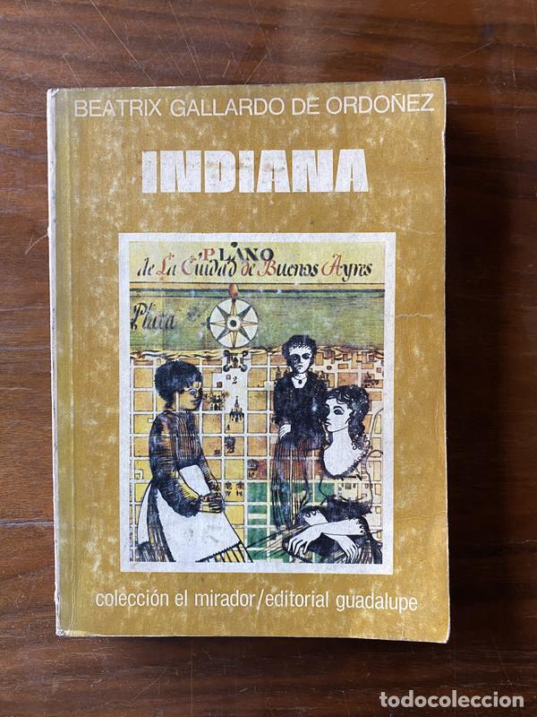 B&uuml;cher: Indiana - Gallardo de Ordo&ntilde;ez Beatrix