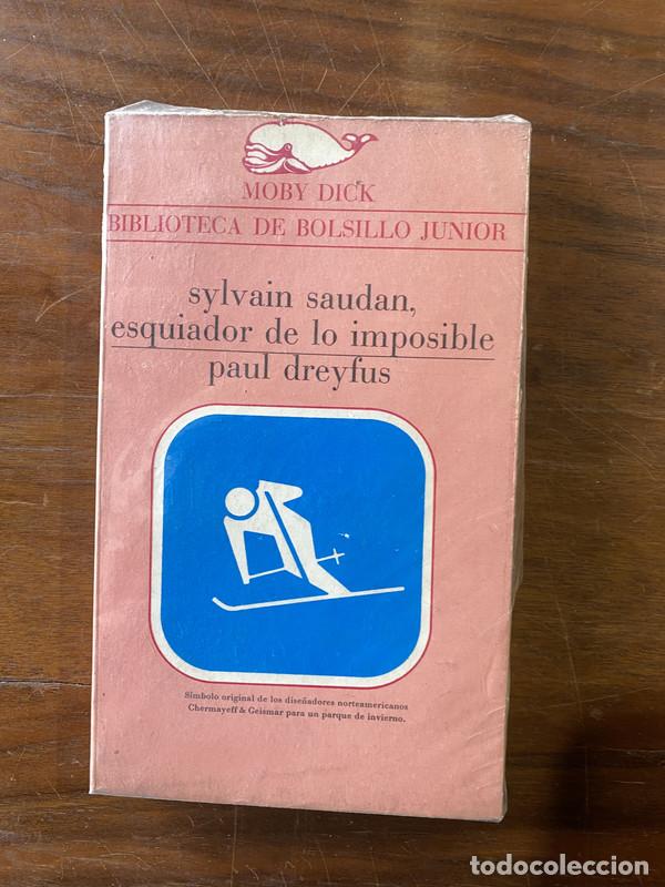 B&uuml;cher: Sylvain Saudan esquiador de lo imposible - Dreyfus Paul