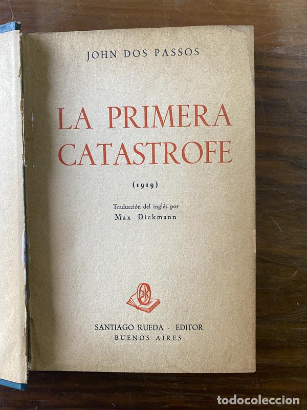 Livres: La primera catastrofe - Dos Passos John