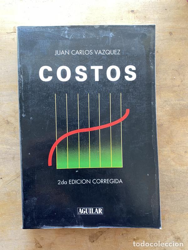 B&uuml;cher: Costos - Vazquez Juan Carlos