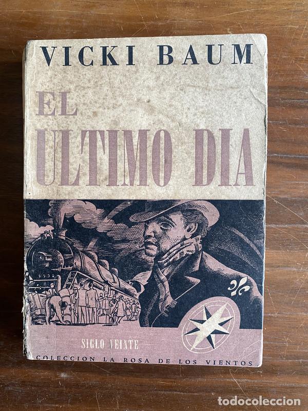 Libros: El ultimo dia - Baum Vicki