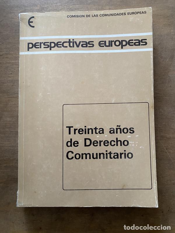 Livros em segunda m&atilde;o: Treinta a&ntilde;os de Derecho Comunitario - -