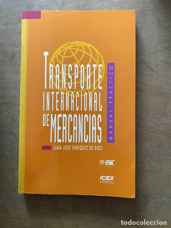 Livros em segunda m&atilde;o: Transporte Internacional de Mercancias - Enriquez de Dios Juan Jose