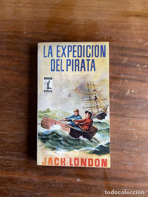Libros: La expedicion del pirata - London Jack