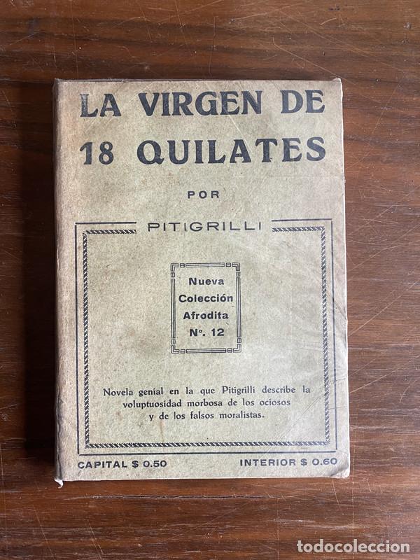 Livres: La virgen de 18 quilates - Pitigrilli