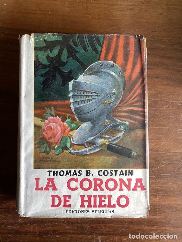 Livros em segunda m&atilde;o: La Corona de Hielo - Costain Thomas B.