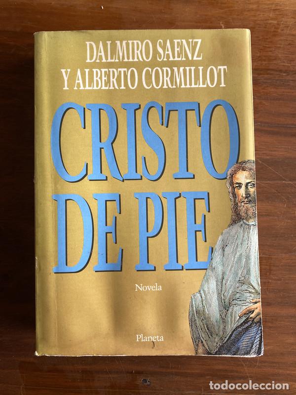 Livres: Cristo de pie - Saenz Dalmiro y Cormillot Alberto