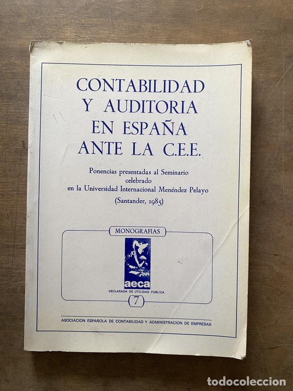 Livres: Contabilidad y Auditoria en Espa&ntilde;a ante la C.E.E. - -