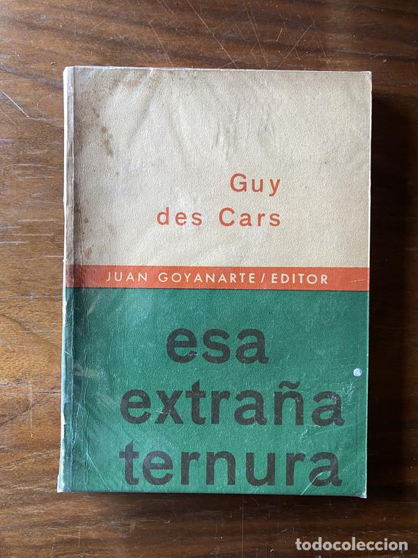 Libros: Esa extra&ntilde;a ternura - des Cars Guy