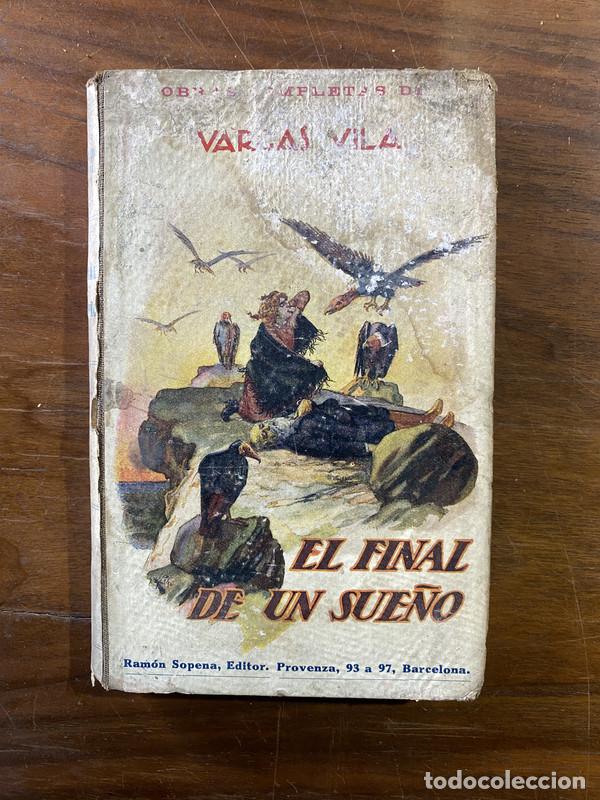 Libros: El Final de un Sue&ntilde;o - Vargas Vila