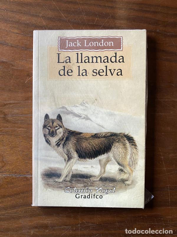 Libros: La llamada de la selva - London Jack