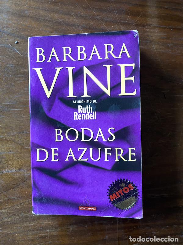 Libros: Bodas de azufre - Vine Barbara (seudonimo de Ruth Rendell)