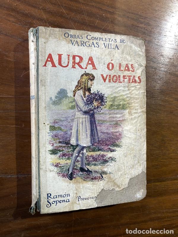 Libros: Aura o las violetas - Vargas Vila