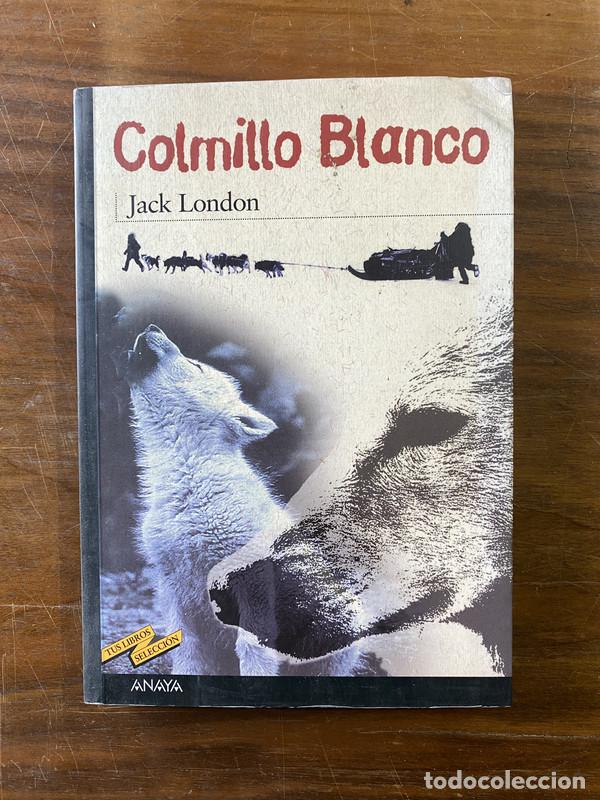 B&uuml;cher: Colmillo Blanco - London Jack
