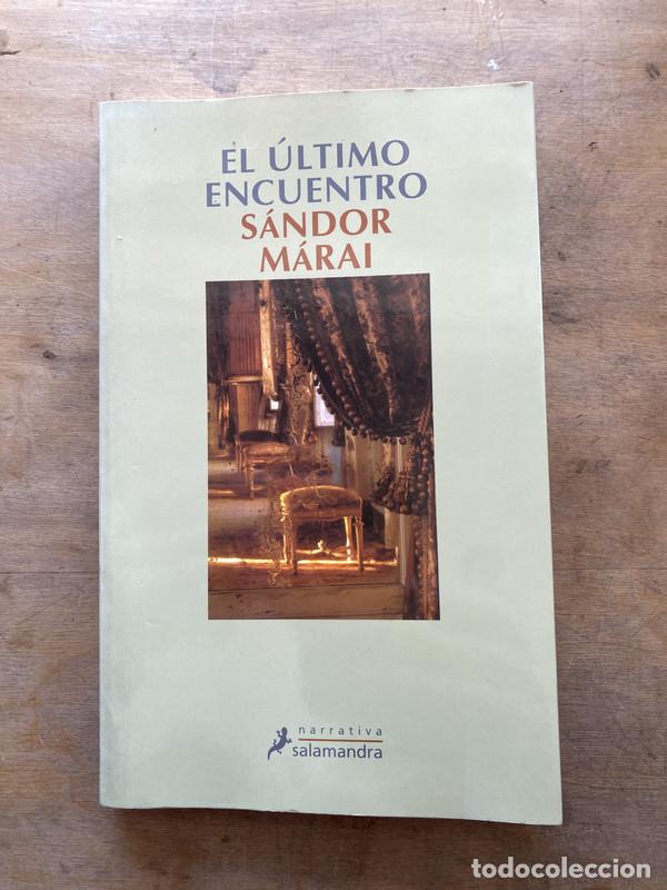 books: El ultimo encuentro - Marai Sandor
