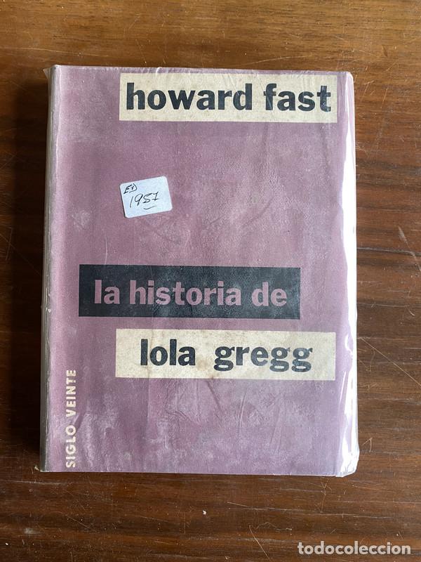 B&uuml;cher: La historia de Lola Gregg - Fast Howard