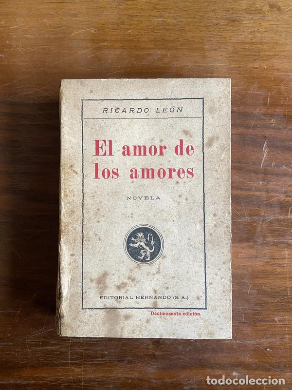 Libri di seconda mano: El amor de los amores - Leon Ricardo