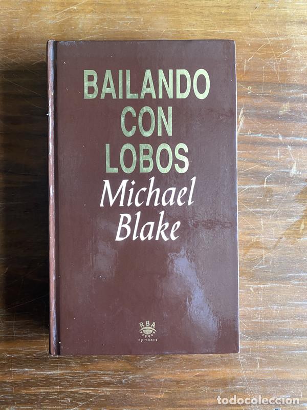 Libri di seconda mano: Bailando con lobos - Blake Michael